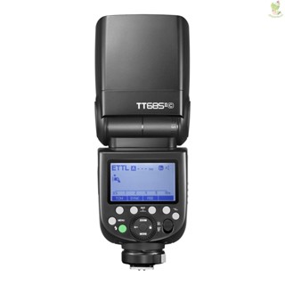 Godox Thinklite TT685IIC TTL แฟลชกล้อง 2.4G ระบบ Wirelss X GN60 ความเร็วสูง 1/8000 มา 8.9