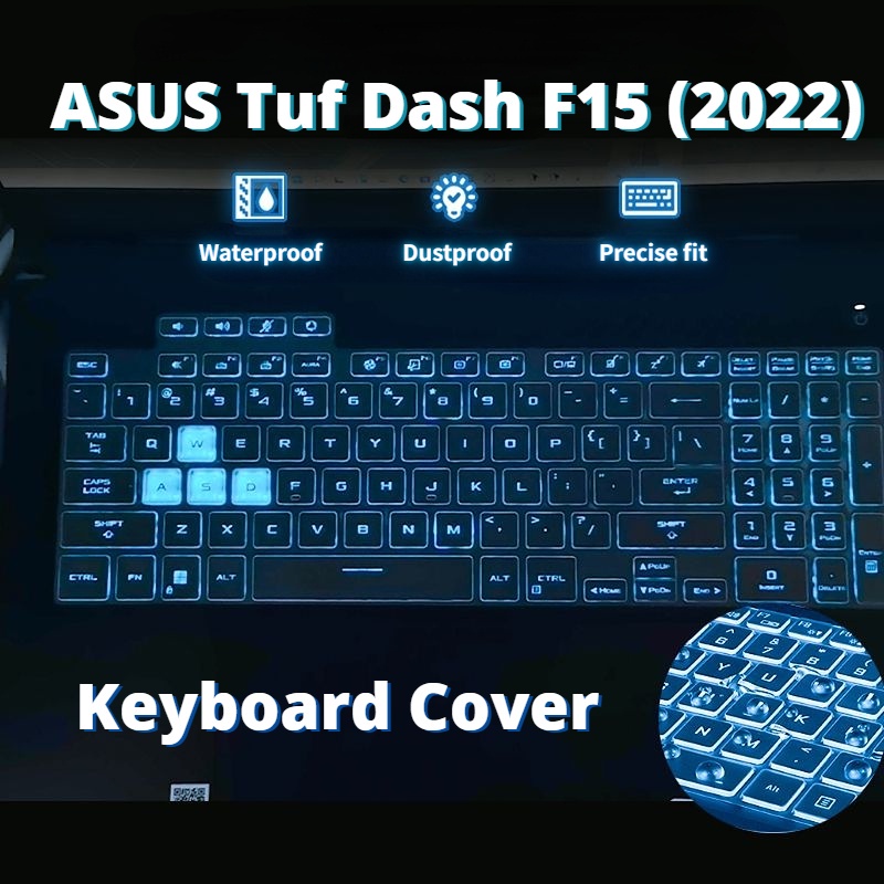 แผ่นซิลิโคนครอบคีย์บอร์ดเล่นเกม สําหรับ ASUS Tuf Dash F17 F15 ASUS A15 F15 FX517 FX517Z F17 FX707 A1
