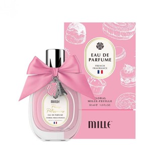 Mille มิลเล่ ปารีส พาทิสเซอร์รี โอ เดอร์ พาร์ฟูม 30มล. 05 ฟลอรัล มิลย์-เฟย