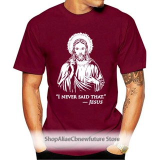 【Hot】เสื้อยืด ผ้าฝ้าย 100% พิมพ์ลายคําคมพระเยซู Never Said That Quote Bible ตลก สําหรับผู้ชาย ผู้ใหญ่