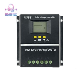 เครื่องชาร์จแบตเตอรี่ 80A MPPT PWM 12V 24V 36V 48V พลังงานแสงอาทิตย์ PV พร้อมจอ LCD และ USB คู่