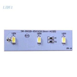 Lidu1 บอร์ดไฟ LED SW-BX02B สําหรับตู้เย็น ZBE2350HCA