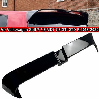 สปอยเลอร์หลังคารถยนต์ พลาสติก ABS สีดําวาว สําหรับ Volkswagen VW Golf 7 7.5 MK7 7.5 GTI GTD R 2013-2020