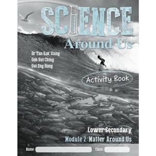 Bundanjai (หนังสือภาษา) Science Around Us Module 2 Matter Around Us : Activity Book (P)