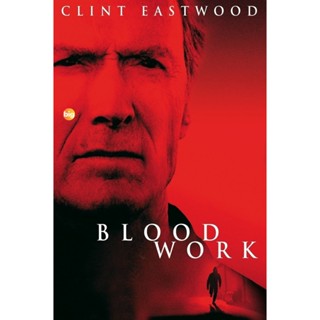 แผ่น DVD หนังใหม่ Blood Work (2002) ดับชีพจรล่านรก (เสียง ไทย /อังกฤษ | ซับ ไทย/อังกฤษ) หนัง ดีวีดี