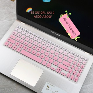 ใหม่ เคสแป้นพิมพ์ ซิลิโคนนิ่ม กันน้ํา 15.6 นิ้ว สําหรับ ASUS 15 X512FL X512 A509 A509F [ZK]