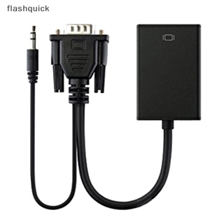 Flashquick สายเคเบิลอะแดปเตอร์แปลง Full HD 1080P VGA เป็น HDMI พร้อมเอาต์พุตเสียง VGA HD สําหรับพีซี แล็ปท็อป เป็นโปรเจคเตอร์ HDTV Nice