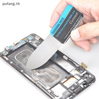 Pufang เครื่องมืองัดแงะหน้าจอ LCD โลหะ ทรงโค้ง สําหรับซ่อมแซมโทรศัพท์มือถือ 1 ชิ้น