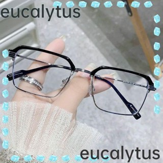 Eucalytus1 กรอบแว่นตาออปติคอล แฟชั่น ทรงสี่เหลี่ยม ครึ่งกรอบ ป้องกันแสงสีฟ้า