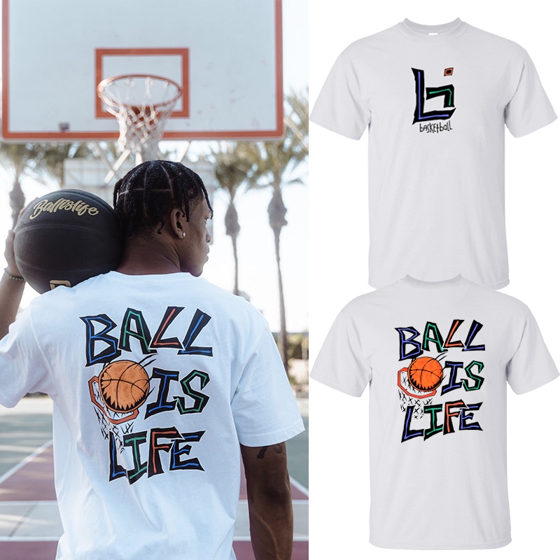 NBA Basketball Short Sleeve T-shirt Warm Up Sports Shooting Training -Ball is Life