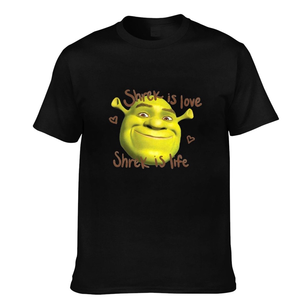 Novelty Top Tee Shrek Is Love Shrek Is Life เสื้อยืดเนื้อนุ่มตลก