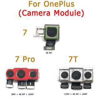  สําหรับ Oneplus 7 Pro 7Pro 7T One plus 1 + 7 ของแท้ ด้านหลังกล้อง หันหน้าไปทางหลัก โมดูลกล้อง สายเคเบิลอ่อน อะไหล่เปลี่ยน