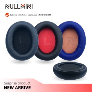 Nullmini แผ่นครอบหูฟังหนัง แบบเปลี่ยน สําหรับ Anker Soundcore Life Q10 Q10BT