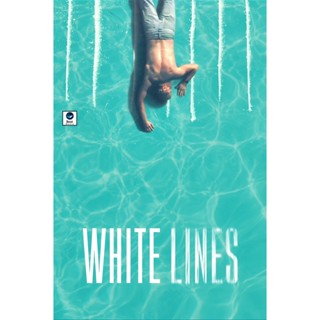แผ่นดีวีดี หนังใหม่ White Lines (2020) 10 ตอน (เสียง อังกฤษ | ซับ ไทย) ดีวีดีหนัง
