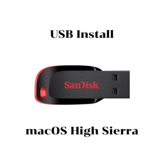 USB Install macOS High Sierra(10.13)สำหรับติดตั้ง/ซ่อมแซม macOS #053