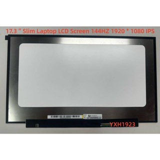 หน้าจอ LCD แล็ปท็อป NV73FHM-NX1 NV173FHM-NX3 NV173FHM-NX4 17.3 นิ้ว 144HZ 1920X1080