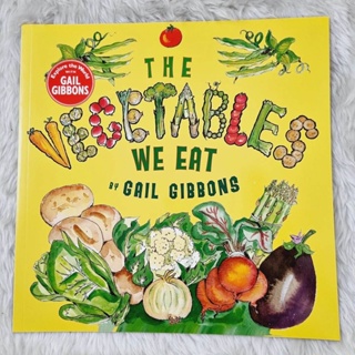 [หนังสือ เด็ก]The Vegetables We Eat Paperback – Illustrated, January 2, 2008 by Gail Gibbons (Author) ของแท้ #RARE #ค...