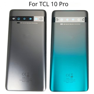 เคสแบตเตอรี่ด้านหลัง พร้อมโลโก้อะไหล่ซ่อมแซม สําหรับ TCL 10Pro TCL 10 Pro T799 T799B T799H