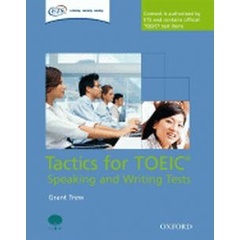Bundanjai (หนังสือเรียนภาษาอังกฤษ Oxford) Tactics for TOEIC : Speaking and Writing Pack (P)