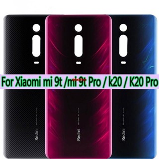 Ebmy- ใหม่ 100% ฝาครอบแบตเตอรี่ กระจกด้านหลัง แบบเปลี่ยน สําหรับ xiaomi MI 9T Pro MI 9T xiaomi Redmi K20 Pro Redmi K20