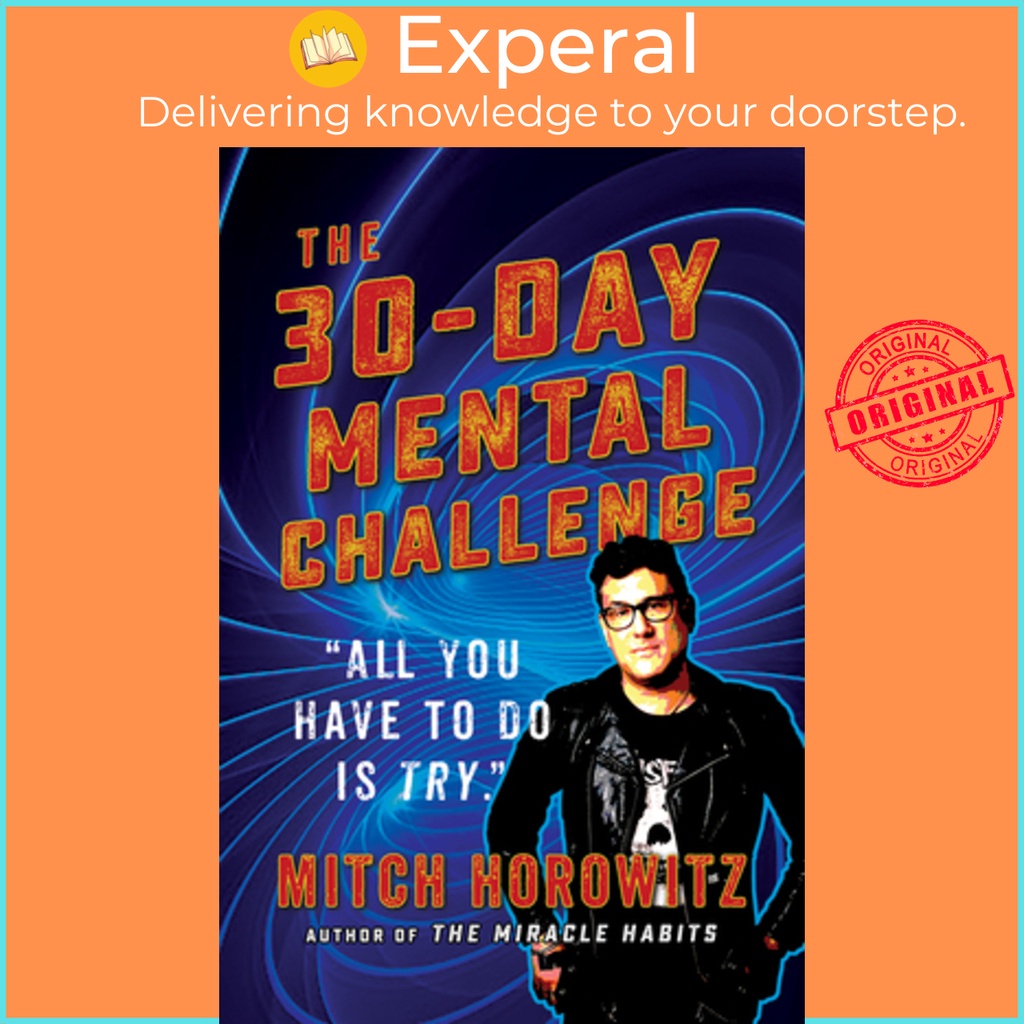 30 Day Mental Challenge โดย Mitch Horowitz (ฉบับสหรัฐอเมริกาปกอ่อน)
