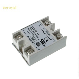 Weroyal โมดูลรีเลย์โซลิดสเตท SSR-40AA 40A 250V 80-250V สําหรับเอาท์พุต DC 24-380VAC