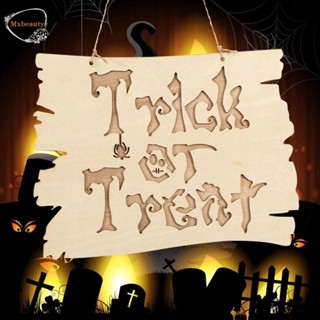 Mxbeauty แผ่นป้ายไม้ ลาย Trick or Treat พร้อมเชือกแขวนประตู DIY สําหรับแขวนตกแต่งฮาโลวีน