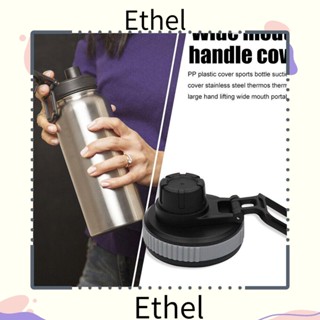 Ethel1 ฝาปิดขวดน้ําสุญญากาศ ปากกว้าง กันกระเด็น ทนทาน แบบเปลี่ยน