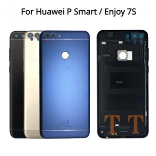 เคสแบตเตอรี่ ด้านหลัง แบบเปลี่ยน สําหรับ Huawei P Smart FIG-LX1 LA1 LX2 Enjoy 7S