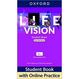 Bundanjai (หนังสือเรียนภาษาอังกฤษ Oxford) Life Vision Intermediate Plus : Student Book with Online Practice (P)