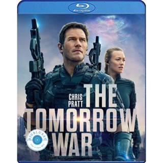 แผ่น Bluray หนังใหม่ The Tomorrow War (2021) (เสียง Eng | ซับ Eng/ ไทย) หนัง บลูเรย์