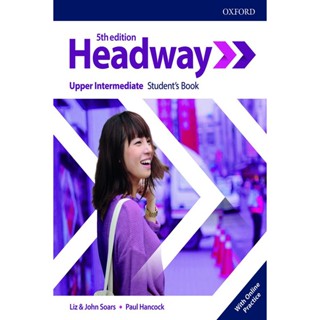 Bundanjai (หนังสือภาษา) Headway 5th ED Upper-Intermediate : Students Book with Online Practice (P)