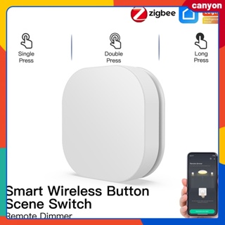 Tuya Zigbee Smart Wireless Button Scene Switch One Key Control สวิตช์ฉาก การเชื่อมโยงหลายฉาก Tuya Smart App รีโมทคอนโทรล แบตเตอรี่ขับเคลื่อน แคนยอน