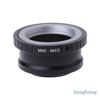 Bang แหวนอะแดปเตอร์เลนส์ M42 เป็น Micro 4 3 M4 3 สําหรับ Panasonic G1 GH1 Olympus E-P1 EP