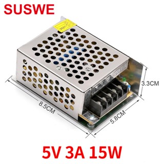 Suswe S-15-5 5V 3A สวิตช์พาวเวอร์ซัพพลาย หม้อแปลงแหล่งจ่ายไฟ AC DC SMPS