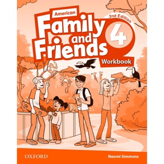 Bundanjai (หนังสือเรียนภาษาอังกฤษ Oxford) American Family and Friends 2nd ED 4 : Workbook (P)