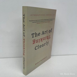 สินค้าใหม่ TheArtofThinkingClearly หนังสือภาษาอังกฤษ พร้อมส่ง