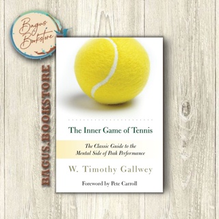 เกมเทนนิสด้านใน - W. Timothy Gallwey หนังสือภาษาอังกฤษ bagus.bookstore