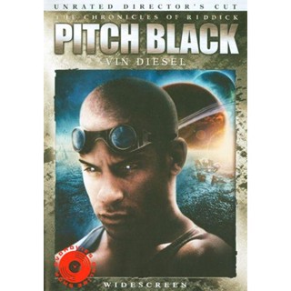 DVD The Chronicles Of Riddick Pitch Black (Riddick 1) ฝูงค้างคาวฉลามสยองจักรวาล (ริดดิค 1) (เสียง ไทย /อังกฤษ | ซับ ไทย/