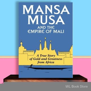 英文 纸质 Mansa Musa and the Empire of Mali