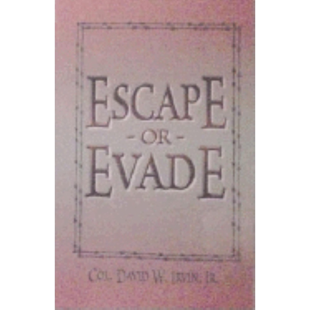 Escape หรือ Evade โดย David W. Irvin (ฉบับสหรัฐอเมริกาปกอ่อน)
