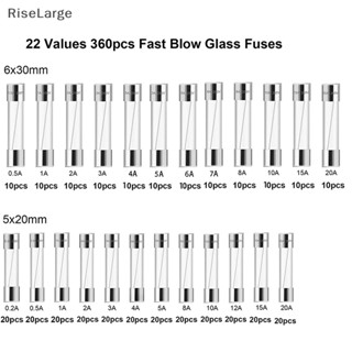 [RiseLarge] ชุดฟิวส์หลอดแก้ว 6x30 มม. 0.5A-20A 5×20 มม. 0.25A-20A พร้อมกล่อง 360 ชิ้น