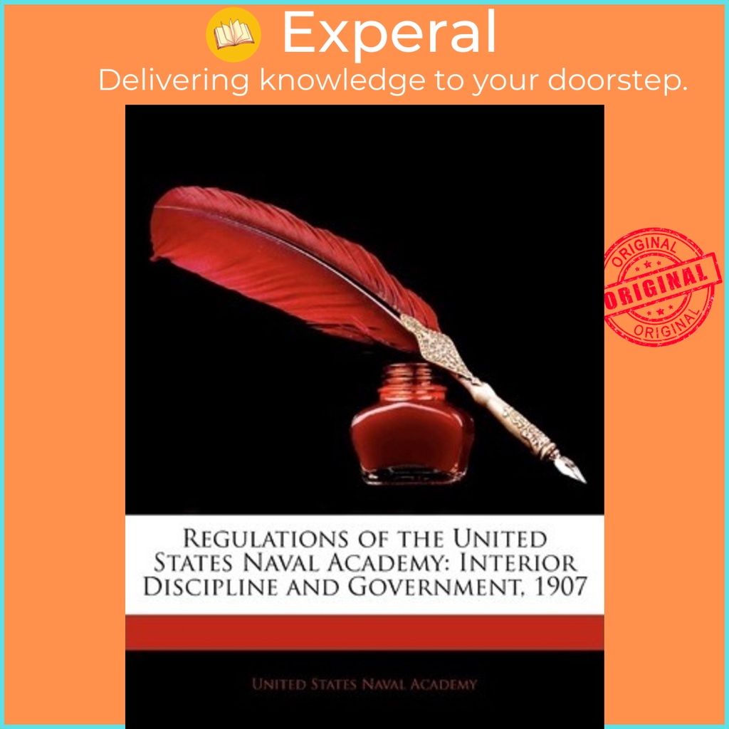 กฎระเบียบของสหรัฐอเมริกา Naval Acade โดย States Naval Academy United States Naval Academy (ฉบับสหรัฐ