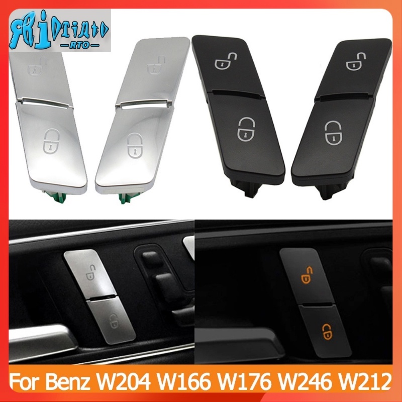 Rto ปุ่มสวิตช์ล็อคประตูรถยนต์ ซ้าย ขวา สําหรับ Mercedes Benz C A B GLK E GLE Class C204 GLK204 W212 W207 W166 W176 W246