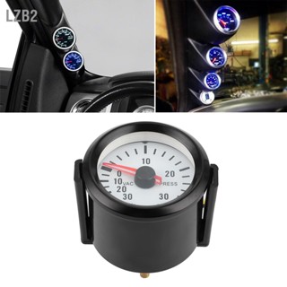  LZB2 Universal Boost Pointer Gauge เครื่องวัดความดันสูญญากาศ 0-30PSI 12V ไฟ LED สีน้ำเงิน หน้าปัด 52 มม. Dia สำหรับมอเตอร์รถยนต์