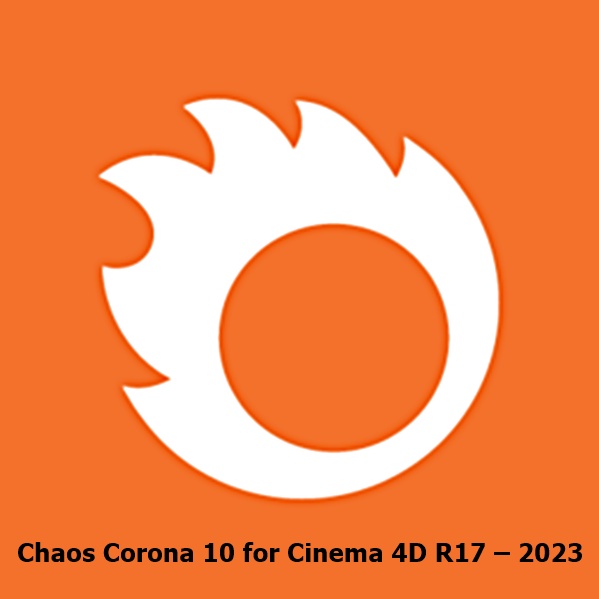 โปรแกรม Chaos Corona 10 for Cinema 4D R17 – 2023 ปลั๊กอินเรนเดอร์ Cinema 4D