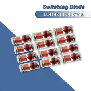 ไดโอดสลับสัญญาณ ขนาดเล็ก LL4148 LL34 4148 SMD 1N4148 IN4148 100 ชิ้น