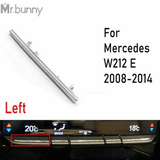 แถบปุ่มสวิตช์ A/C TEMP ด้านซ้าย สําหรับ Mercedes W212 E 2008-14