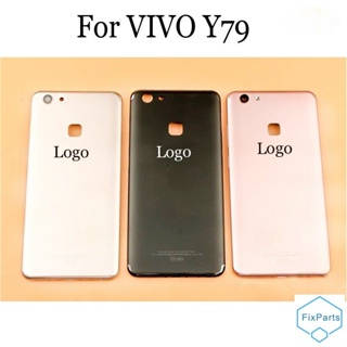 ฝาครอบแบตเตอรี่ ด้านหลัง แบบเปลี่ยน สําหรับ VIVO Y79 / V7 Plus