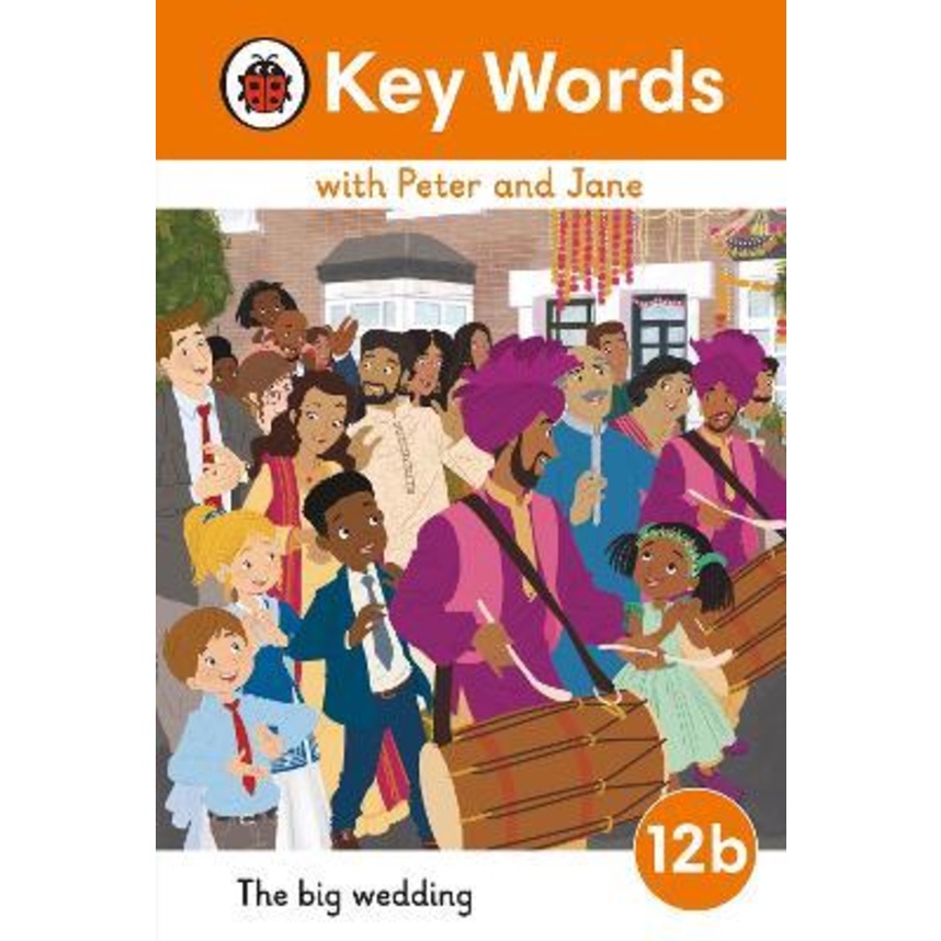Key Words with Peter and Jane Level 12b - The Big Wedding โดย (ฉบับสหราชอาณาจักร ปกแข็ง)
